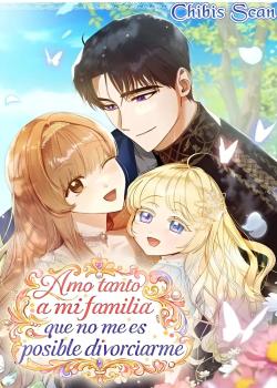 Leer Amo tanto a mi familia que no me es posible divorciarme