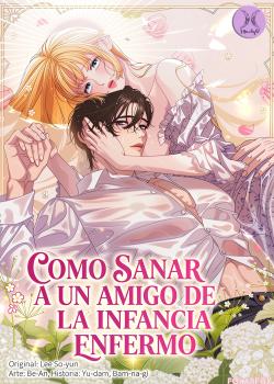 COMO SANAR A UN AMIGO DE LA INFANCIA ENFERMO.