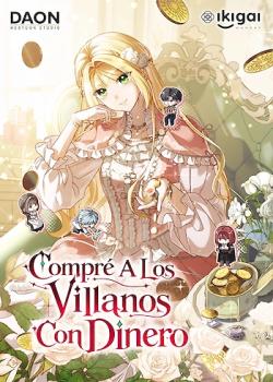 Compré A Los Villanos Con Dinero