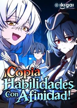 Leer ¡Copia Habilidades Con Afinidad!