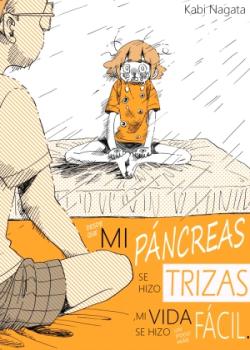 Desde que Mi Páncreas se hizo Trizas, Mi Vida se hizo un poco más Fácil