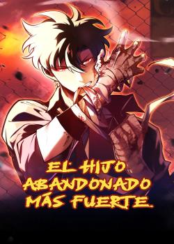 El hijo abandonado más fuerte [Nueva Adaptación]