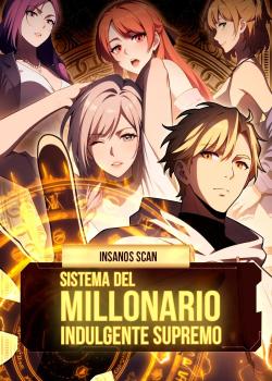 El sistema supremo del magnate despilfarrador.