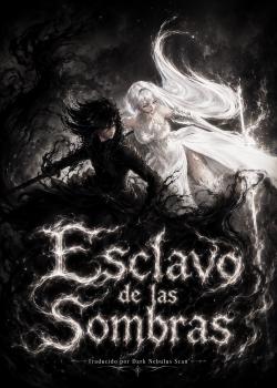 Esclavo De Las Sombras [Novela]