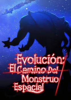 Evolución: El Camino Del Monstruo Espacial