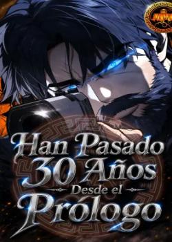 Leer Han Pasado 30 Años Desde el Prólogo
