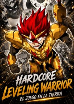Hardcore Leveling Warrior: El juego en la tierra