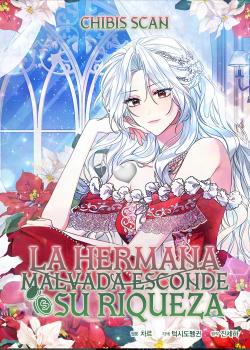 La hermana malvada esconde su riqueza