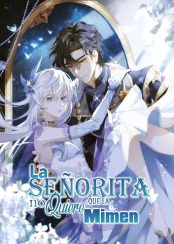 La Señorita No Quiere Que La Mimen