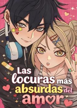 Las locuras más absurdas del amor