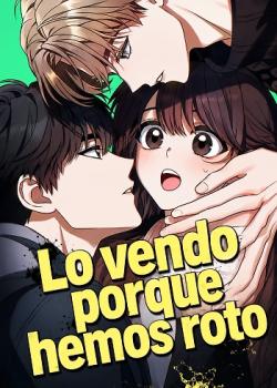 Lo vendo porque hemos roto
