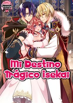 Mi destino trágico Isekai