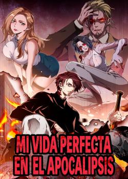 Leer Mi vida postapocalíptica perfecta