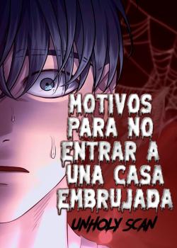 Motivos para no entrar a una casa embrujada