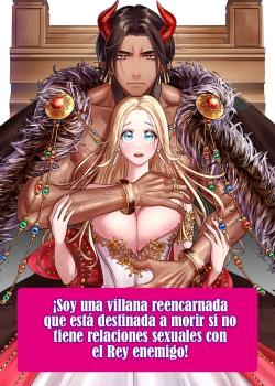 ¡Soy una villana reencarnada que está destinada a morir si no tiene relaciones con Su Majestad!