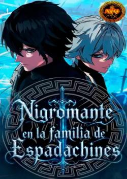 Un Nigromante en la familia de espadachines