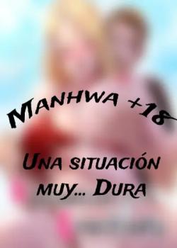Una situación muy… Dura