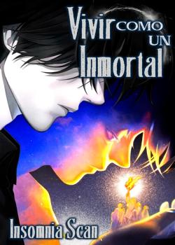 Vivir Como Un Inmortal