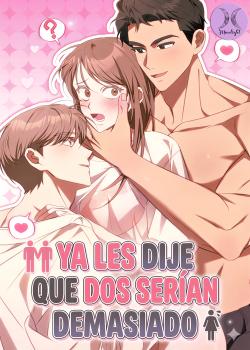 Leer YA LES DIJE QUE DOS SERIAN DEMASIADO